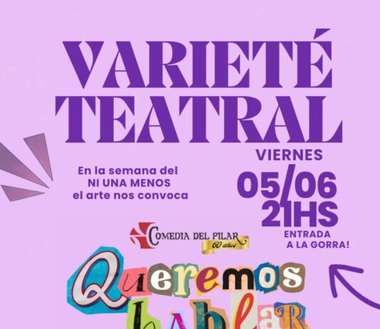 Varieté Teatral por el Ni Una Menos: arte, reflexión y solidaridad en Pilar